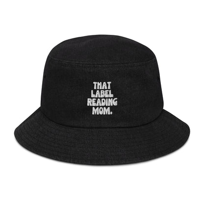 That Label Reading Mom Denim Bucket Hat