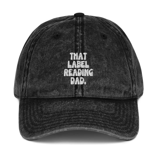 That Label Reading Dad Hat